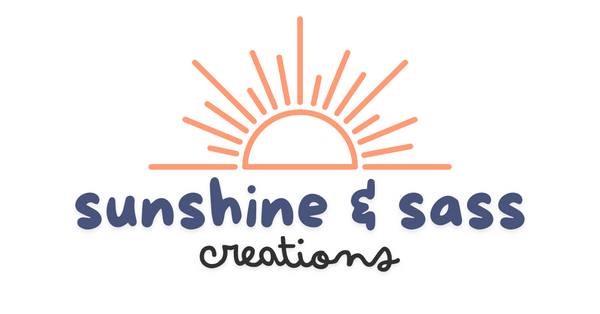 Sunshine & Sass Creations